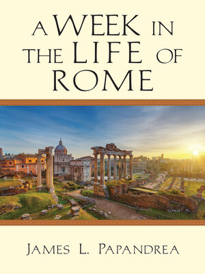 cover image of A Week in the Life of Rome